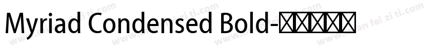 Myriad Condensed Bold字体转换